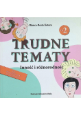Trudne tematy Inność i różnorodność