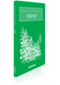 Moje szkice podróżne Tatry