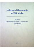 Liderzy o liderowaniu