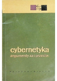 Cybernetyka argumenty za i przeciw