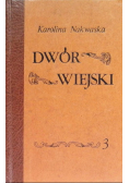 Dwór Wiejski Tom III