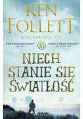 Niech stanie się światłość