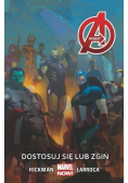 Avengers Tom 5 Dostosuj się lub zgiń