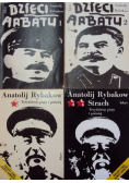 Strach / Trzydziesty piąty i później / Dzieci Arbatu 1 / Dzieci Arbatu 2
