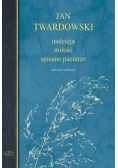 Nadzieja miłość spisane pacierze Wiersze wybran