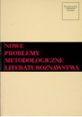 Nowe problemy metodologiczne literaturoznawstwa