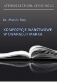 Kompozycje warstwowe w Ewangelii Marka