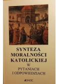Synteza moralności katolickiej w pytaniach i odpowiedziach