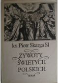 Żywot Świętych Polskich