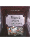 Poznań znany i nieznany