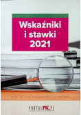 Wskaźniki i stawki 2021