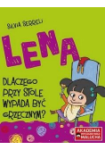 Lena - Dlaczego przy stole wypada być grzecznym?