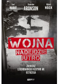 Wojna nadejdzie jutro