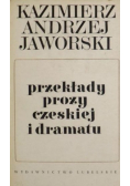 Przekłady prozy czeskiej i dramaty