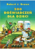 200 doświadczeń dla dzieci