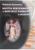 Krypta Wirtemberska w kościele zamkowym w Oleśnicy