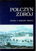 Połczyn Zdrój Studia z dziejów miasta