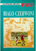 Encyklopedia piłkarska Biało czerwoni
