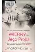 Wierny  Tom 1 Jego Próba