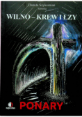 Wilno krew i łzy