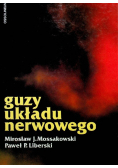 Guzy układu nerwowego