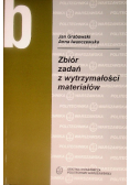 Zbiór zadań z wytrzymałości materiałów