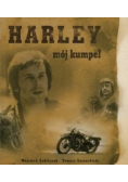 Harley mój kumpel