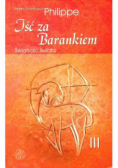 Iść za Barankiem Tom III