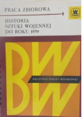 Historia sztuki wojennej do roku 1939