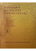 Podstawy medycyny wewnętrznej Tom I