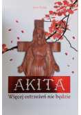 Akita Więcej ostrzeżeń nie będzie