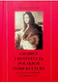 Grabież i restytucja polskich dóbr kultury