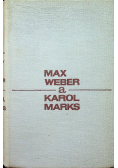 Max Weber i Karol Marks