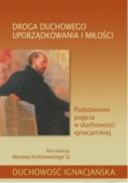 Droga duchowego uporządkowania i miłości