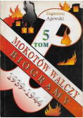 Mokotów walczy 1939 -1944 Tom 5