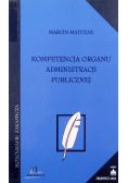 Kompetencja Organu Administracji Publicznej