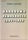 Narodowa demokracja 1893 -  1939