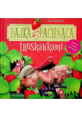 Bajka pachnąca truskawkami