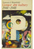 Gorące dni kultury 1944 1948