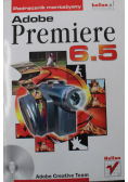 Podręcznik montażysty Adobe Premiere 6.5