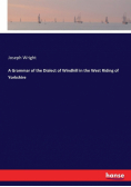 A Grammar of the Dialect of Windhill in the West Riding of Yorkshire
