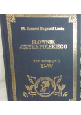 Słownik Języka polskiego Tom 6 reprint z 1860