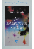 Jak nie zwariować w szkole