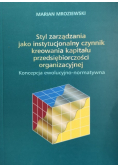 Styl zarządzania jako instytucjonalny czynnik kreowania kapitału