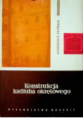 Konstrukcja kadłuba okrętowego