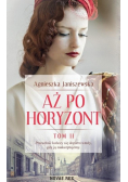 Aż po horyzont Tom 2