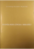 Majdański Kazimierz (red.) - Wspólnota życia i miłości