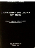 Z krwawych dni Lwowa 1941 roku