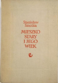 Mieszko Stary i jego wiek