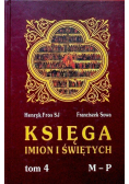 Księga imion i świętych Tom 4 M - P